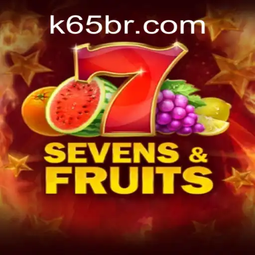 Discover SevensFruits: Your Guide to Winning Big on K65.COM Oficial Slots Brasil #1