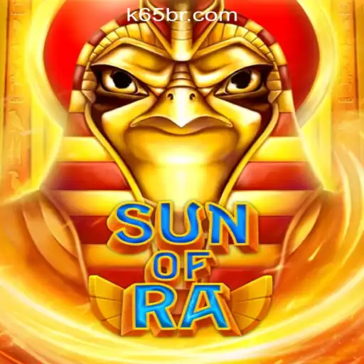 SunofRa: The Thrilling World of Slots with K65.COM Oficial Slots Brasil #1